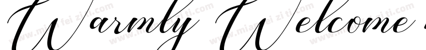 Warmly Welcome bold字体转换